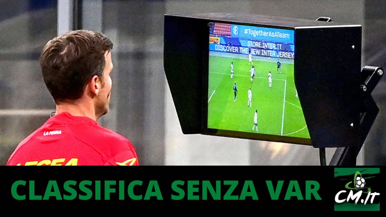 Serie A, Classifica senza Var