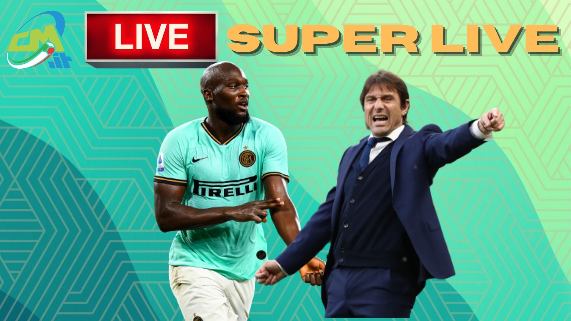CMIT TV | Super Live e Speciale Lukaku: segui la diretta delle 19!