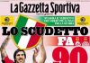 La Gazzetta dello Sport | Lo Scudetto fa 90