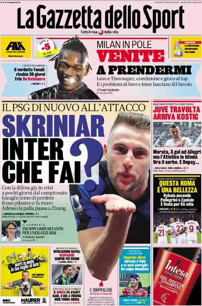 La Gazzetta dello Sport | Skriniar, Inter che fai?
